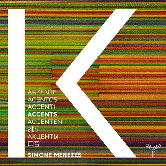 ACCENTS/ ENSEMBLE K, SIMONE MENEZES [악센트: 보로딘, 드뷔시, 코플랜드, 빌라 로보스, 라카즈 - 앙상블 케이, 시모네 메네제스]