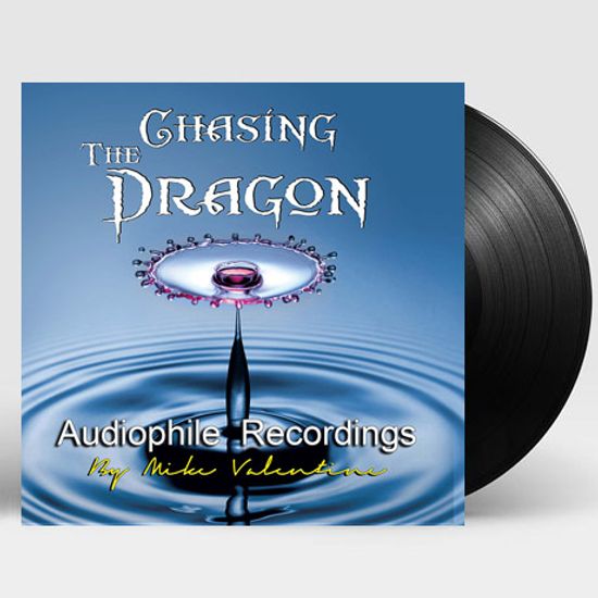 CHASING THE DRAGON AUDIOPHILE RECORDINGS [180G LP]