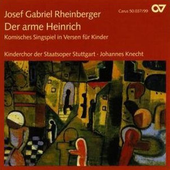 DER ARME HEINRICH/ JOHANNES KNECHT [라인베르거: 징슈필 `가엾은 하인리히`]