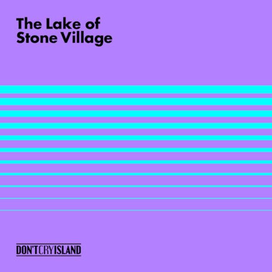 THE LAKE OF STONE VILLAGE