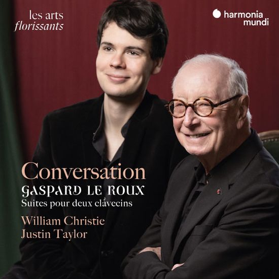 CONVERSATION: GASPARD LE ROUX: SUITES FOR 2 HARPSICHORDS/ WILLIAM CHRISTIE & JUSTIN TAYLOR [두 대의 하프시코드를 위한 모음곡 - 윌리엄 크리스티 & 저스틴 테일러]