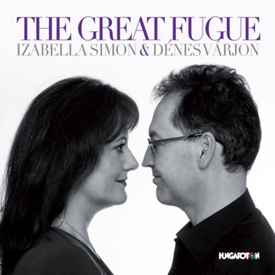 THE GREAT FUGUE/ IZABELLA SIMON, DENES VARJON [이자벨라 사이먼 & 데네스 바르욘: 피아노 듀오 연주집 - 베토벤, 모차르트 외]