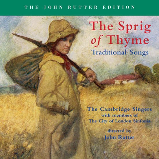 THE SPRIG OF THYME/ CAMBRIDGE SINGERS, JOHN RUTTER [타임의 어린가지: 포크송 합창음악 - 캠브리지 싱어스, 존 루터]