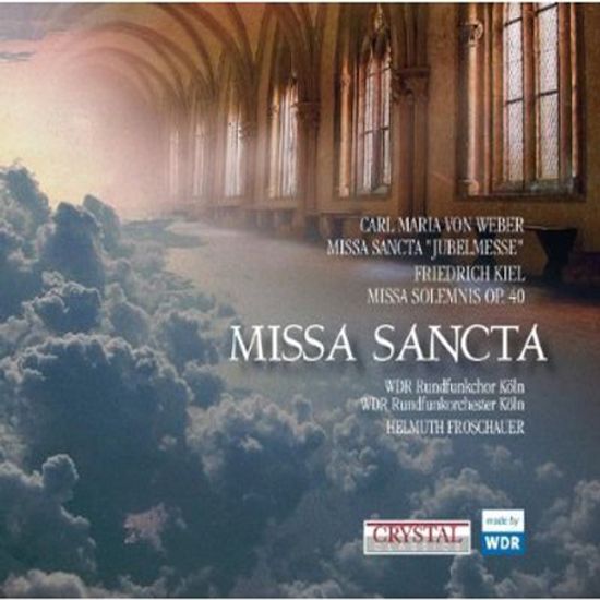 MISSA SANCTA/ HELMUTH FROSCHAUER