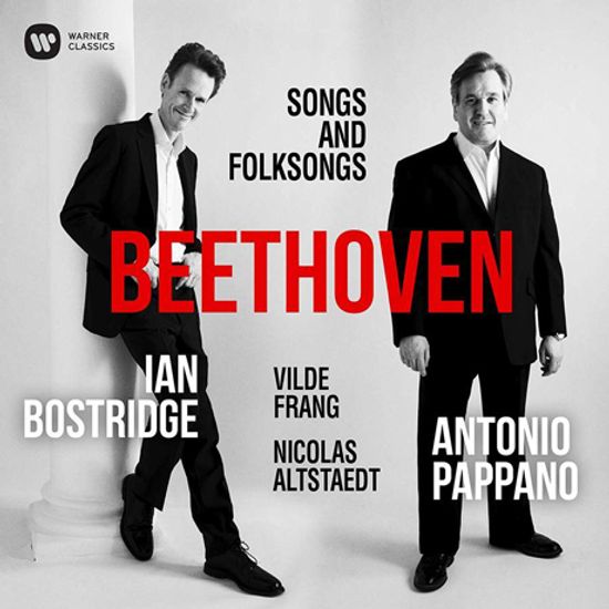 SONGS AND FOLKSONGS/ IAN BOSTRIDGE, ANTONIO PAPPANO [베토벤: 가곡과 민요편곡 - 파파노, 이안 보스트리지]