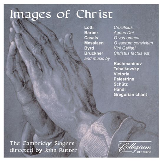 IMAGES OF CHRIST/ JOHN RUTTER [켐브리지 싱어스: 그리스도의 초상]