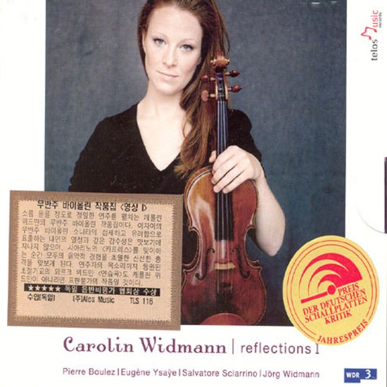 REFLECTIONS 1 [카롤린 비트만: 무반주 바이올린 작품집 - 불레즈, 이자이, 시아리노, 비트만]