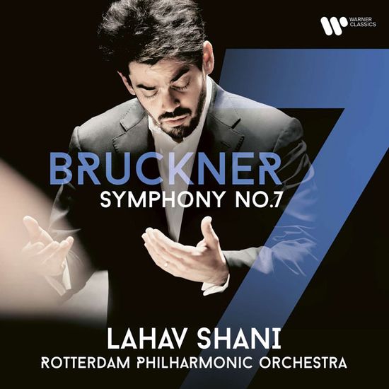 SYMPHONY NO,7/ LAHAV SHANI [브루크너: 교향곡 7번 - 라하브 샤니]