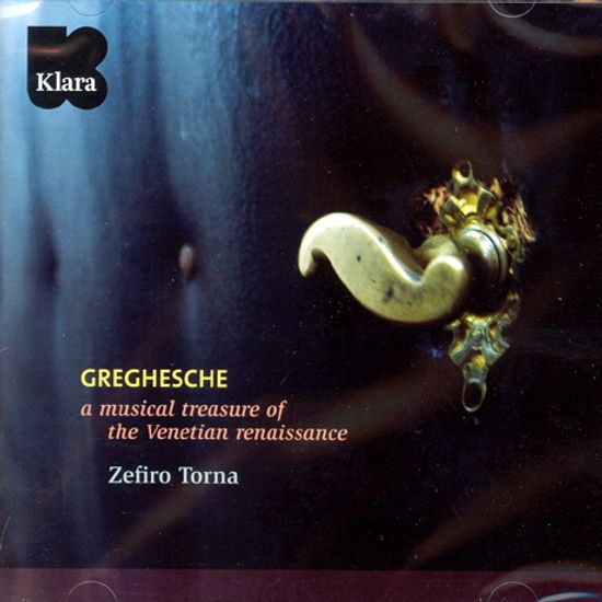 A MUSICAL TREASURE OF THE VENETIAN RENAISSANCE/ ZEFIRO TORNA