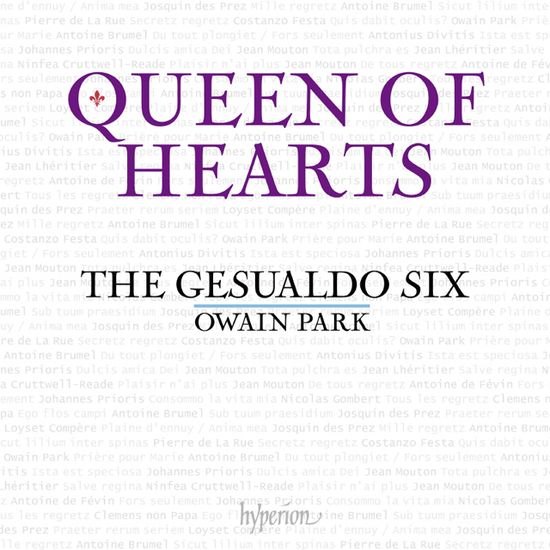 QUEEN OF HEARTS/ THE GESUALDO SIX, OWAIN PARK [마음의 여왕: 16세기 유럽의 모테트와 샹송 - 제주알도 식스, 오와인 파크]
