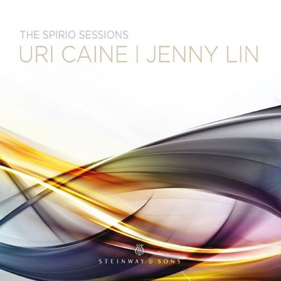 THE SPIRIO SESSIONS/ URI CAINE, JENNY LIN [스타인웨이 스피리오: 유리 케인 & 제니 린]