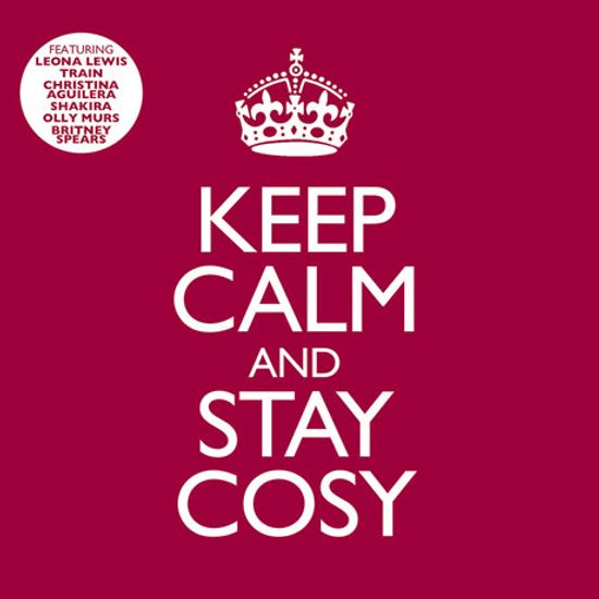 KEEP CALM AND STAY COSY