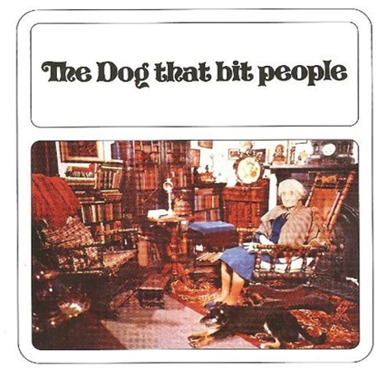 THE DOG THAT BIT PEOPLE