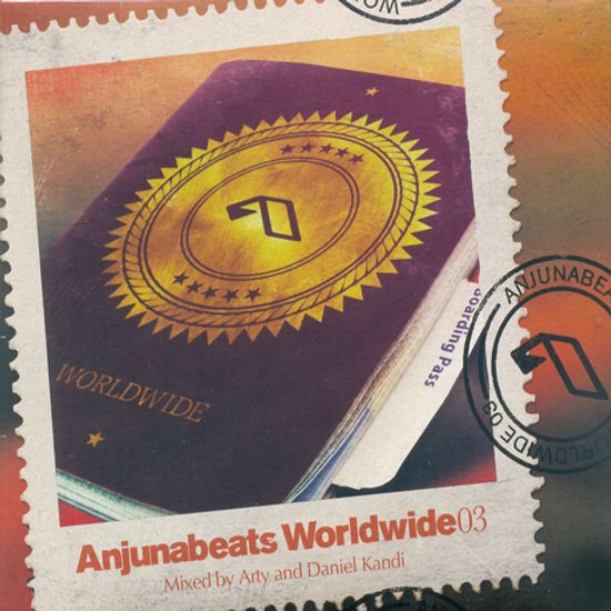 ANJUNABEATS WORLDWIDE 03 [MIXED BY ARTY AND DANIEL KANDI]