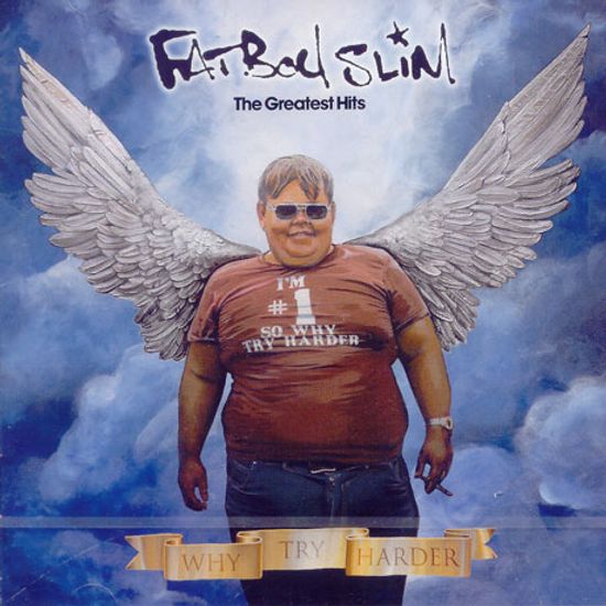 THE GREATEST HITS: WHY TRY HARDER