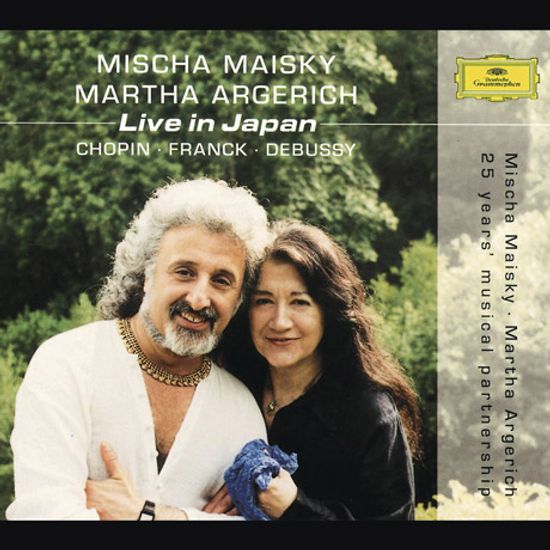 LIVE IN JAPAN/ MISCHA MAISKY, MARTHA ARGERICH [쇼팽, 프랑크, 드뷔시: 일본 라이브 - 마이스키 & 아르헤리치]