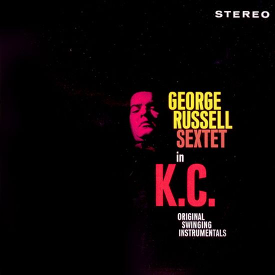 GEORGE RUSSELL SEXTET IN K.C.
