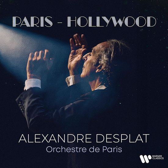 PARIS - HOLLYWOOD [알렉상드르 데스플라: 파리-할리우드]