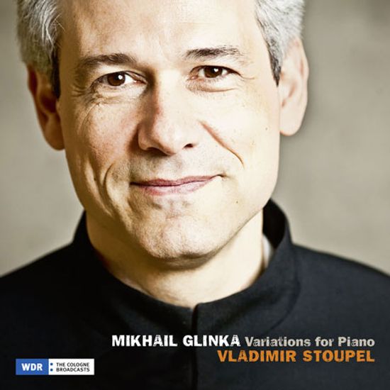 VARIATIONS FOR PIANO/ VLADIMIR STOUPEL [글린카: 피아노를 위한 변주곡 - 블라디미르 스토우펠]