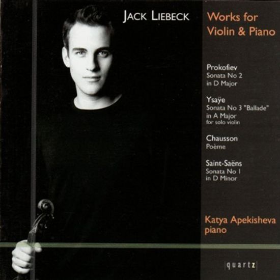 WORKS FOR VIOLIN & PIANO/ JACK LIEBECK, KATYA APEKISHEVA