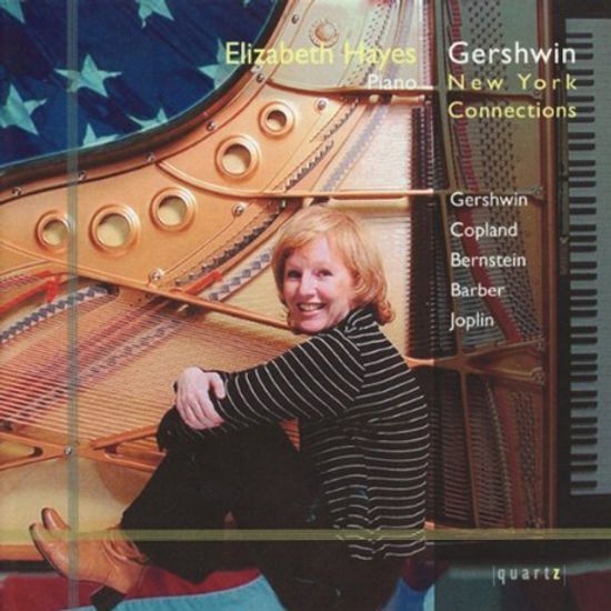 GERSHWIN: NEW YORK CONNECTIONS/ ELIZABETH HAYES