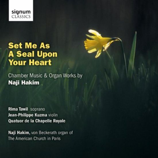 SET ME AS A SEAL UPON YOUR HEART/ RIMA TAWIL, JEAN-PHILIPPE KUZMA