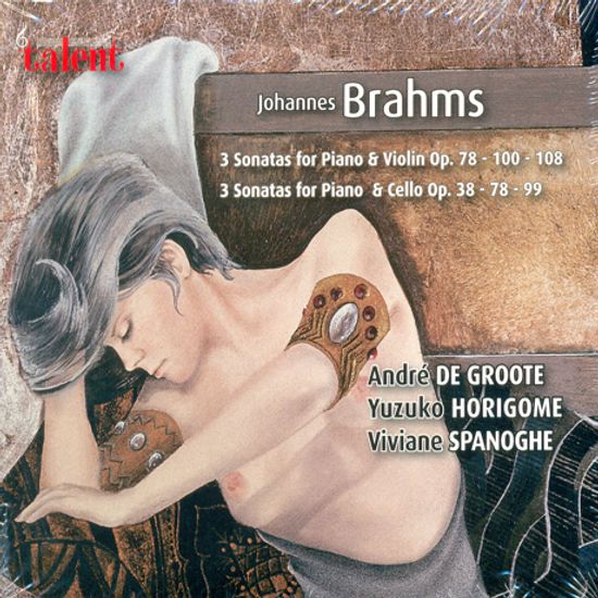 SONATAS FOR PIANO & VIOLIN, CELLO/ YUZUKO HORIGOME, VIVIANE SPANOGHE, ANDRE DE GROOTE