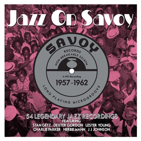 JAZZ ON SAVOY 1957-1962