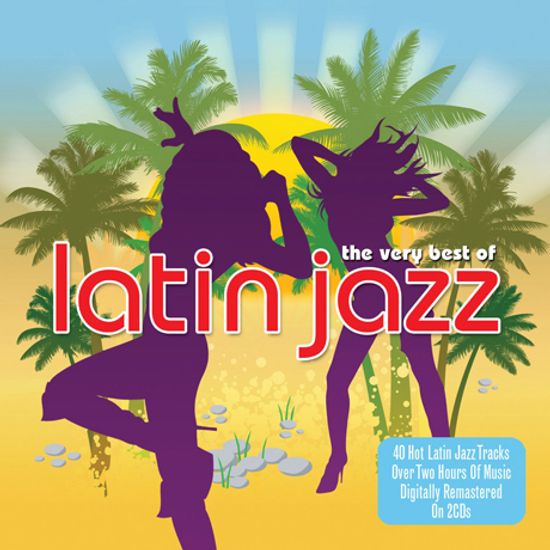 VERY BEST OF LATIN JAZZ