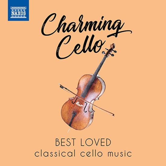 CHARMING CELLO: BEST LOVED CLASSICAL CELLO MUSIC [우리가 사랑하는 첼로 작품들]