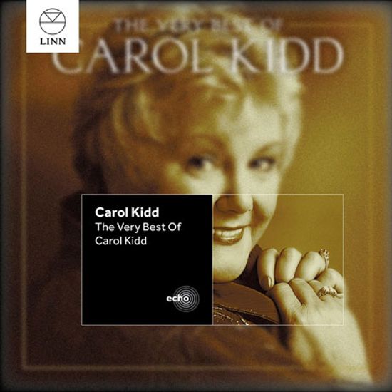 THE VERY BEST OF CAROL KIDD [LINN ECHO]