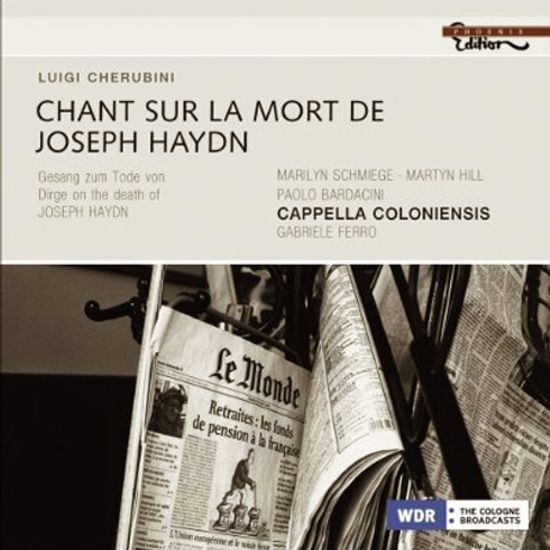 CHANT SUR LA MORT DE JOSEPH HAYDN/ CAPPELLA COLONIENSIS/ GABRIELE FERRO