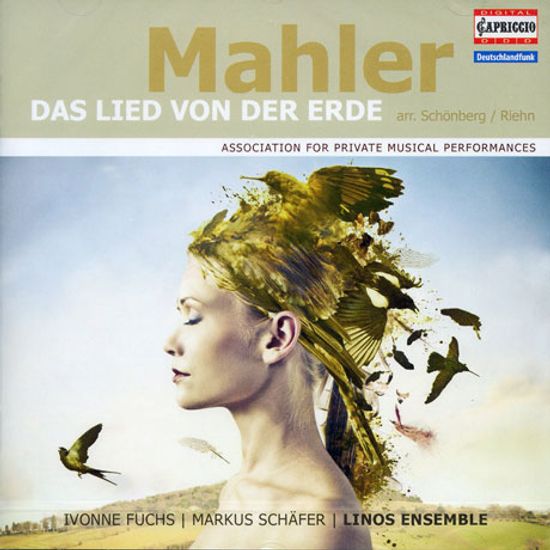 DAS LIED VON DER ERDE/ IVONNE FUCHS, MARKUS SCHAFER, LINOS ENSEMBLE [말러: 대지의 노래 (챔버 오케스트라 버전)]