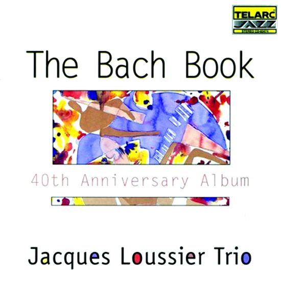 THE BACH BOOK: 40TH ANNIVERSAY ALBUM