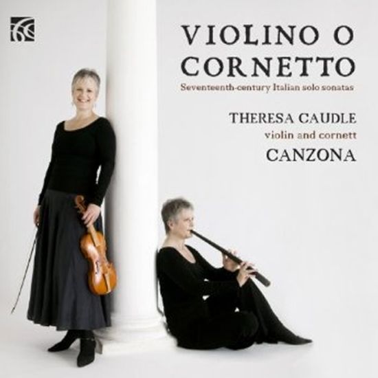 VIOLINO O CORNETTO/ THERESA CAUDLE, CANZONA
