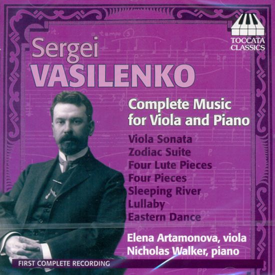 COMPLETE MUSIC FOR VIOLA AND PIANO/ ELENA ARTAMONOVA, NICHOLAS WALKER