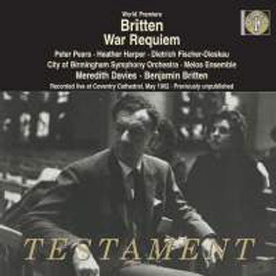 WAR REQUIEM/ MEREDITH DAVIES, BENJAMIN BRITTEN [브리튼: 전쟁 레퀴엠 - 1962.5.30 세계 초연실황]