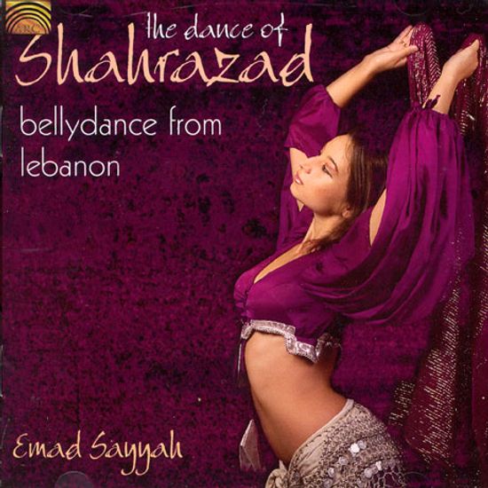 THE DANCE OF SHAHRAZAD: BELLYDANCE FROM LEBANON