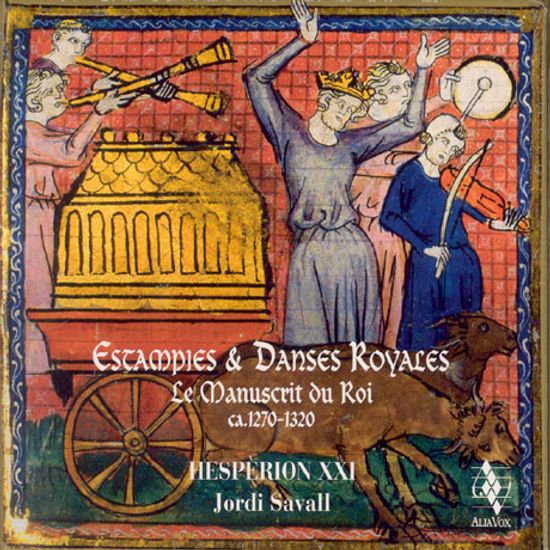 ESTAMPIES & DANSES ROYALES: LE MANUSERIT DU ROI 1270-1320/ HESPERION 21/ JORDI SAVALL [에스탕피와 궁정의 춤-왕의 사본]