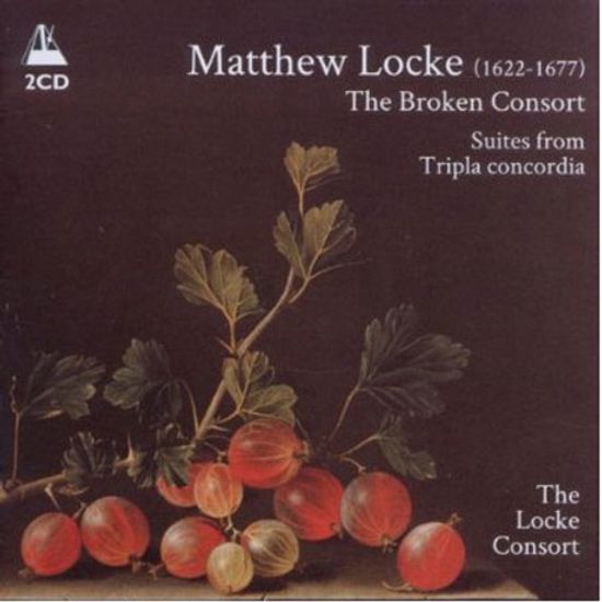 THE BROKEN CONSORT/ THE LOCKE CONSORT