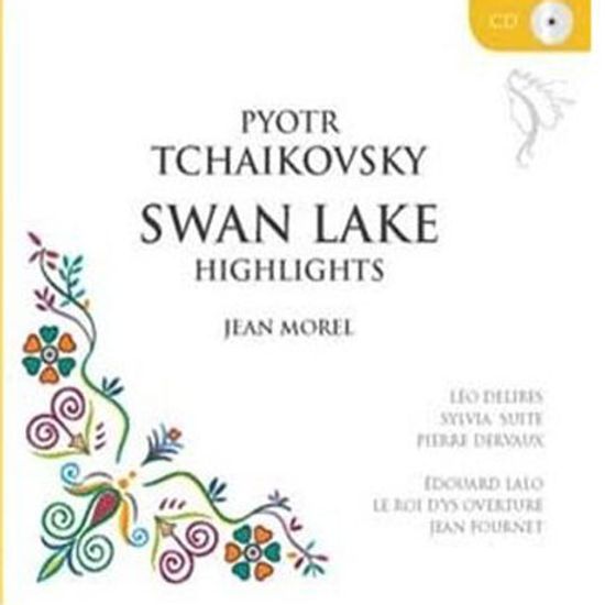 SWAN LAKE HIGHLIGHTS ETC/ JEAN MOREL