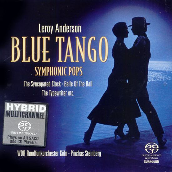 BLUE TANGO/ LEROY ANDERSON/ SYMPHONIC POPS [SACD HYBRID]