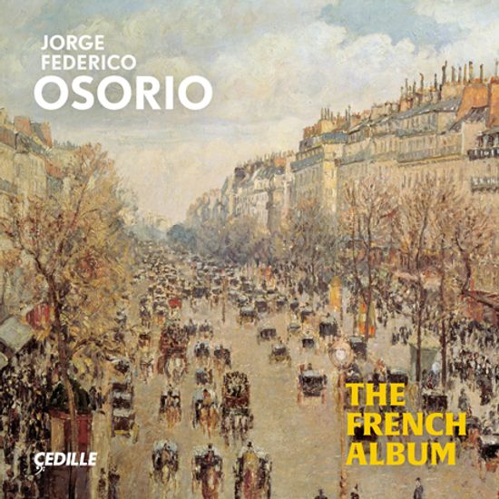 THE FRENCH ALBUM [포레, 드뷔시, 라모, 샤브리에, 라벨: 프랑스 피아노 앨범 - 호르헤 페데리코 오소리오]
