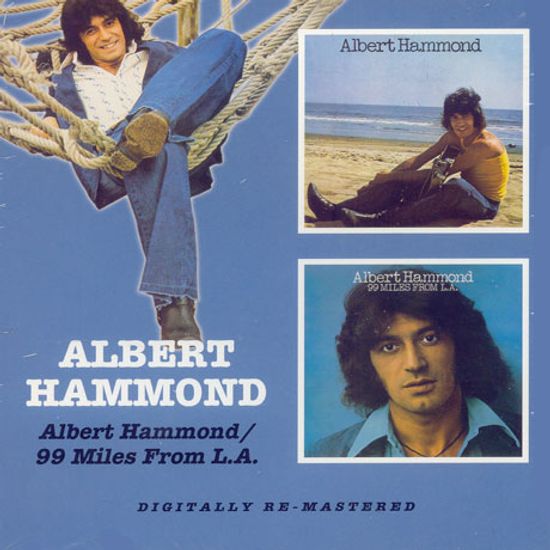 ALBERT HAMMOND+99 MILES FROM L.A.