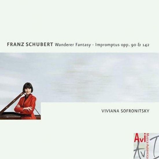 WANDERER FANTASY & IMPROMPTUS OPP.90, 142/ VIVIANA SOFRONITSKY