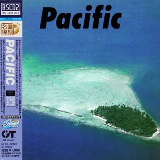 PACIFIC [BLU-SPEC CD2]