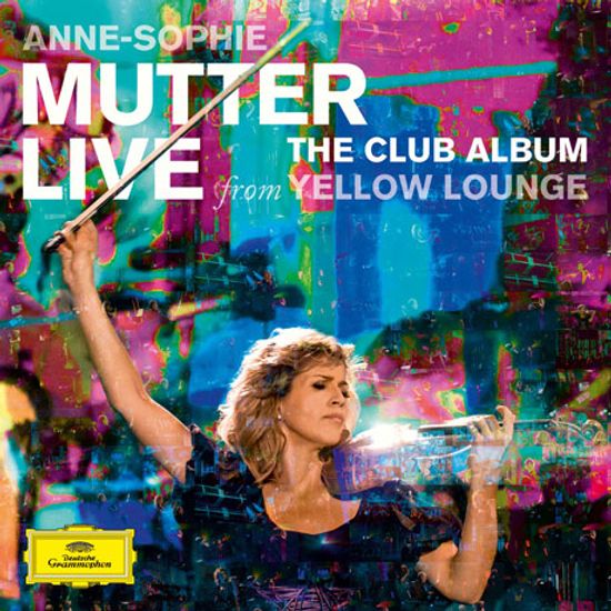 LIVE FROM YELLOW LOUNGE: THE CLUB ALBUM [안네 소피 무터: 옐로우 라운지 공연 실황]