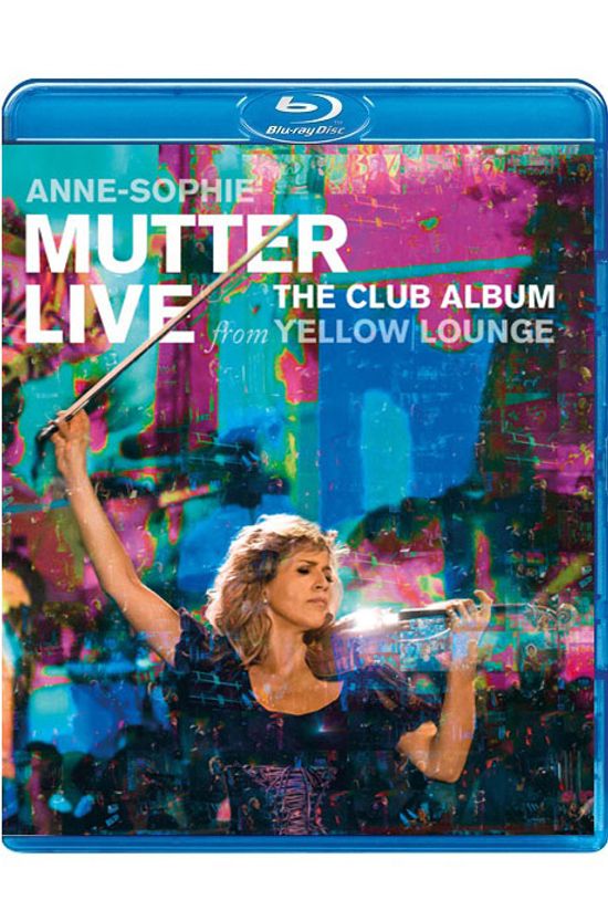LIVE FROM YELLOW LOUNGE: THE CLUB ALBUM [안네 소피 무터: 옐로우 라운지 공연 실황]
