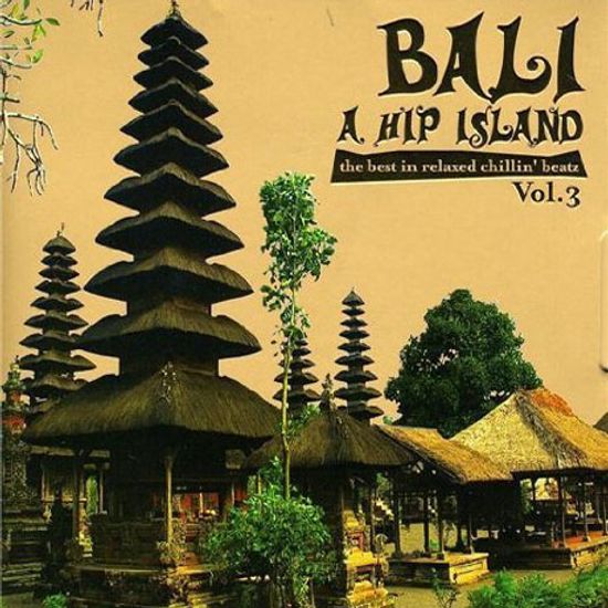 BALI: A HIP ISLAND VOL.3
