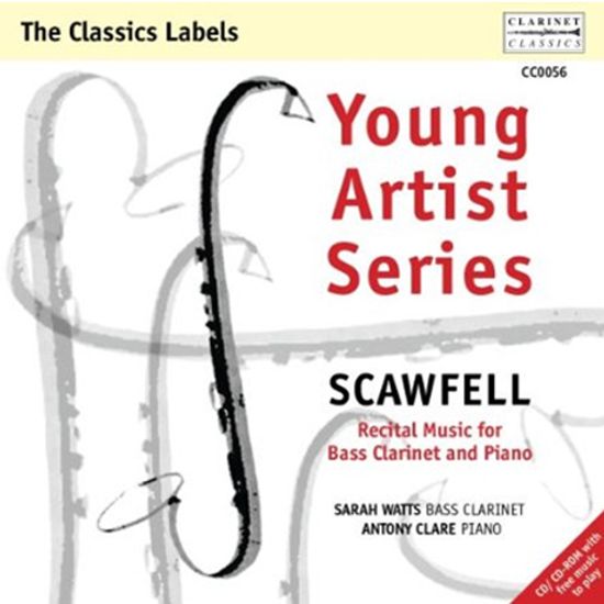 SCAWFELL: RECITAL MUSIC FOR BASS CLARINET AND PIANO/ SARAH WATTS, ANTONY CLARE